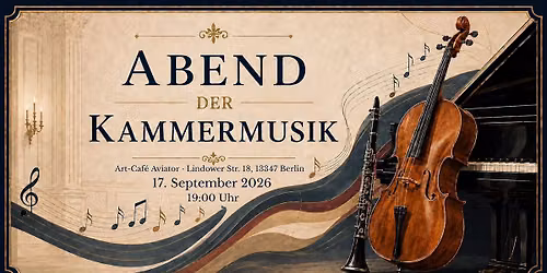 Abend der Kammermusik \/ \u0412\u0435\u0447\u0435\u0440 \u041a\u0430\u043c\u0435\u0440\u043d\u043e\u0439 \u041c\u0443\u0437\u044b\u043a\u0438