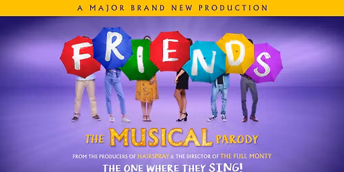 FRIENDS THE MUSICAL PARODY