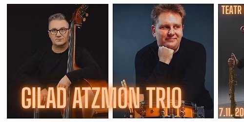 Gilad Atzmon Trio w Teatrze BOTO