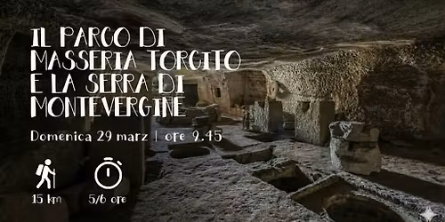 Trek: Il parco di Masseria Torcito e la serra di Montevergine