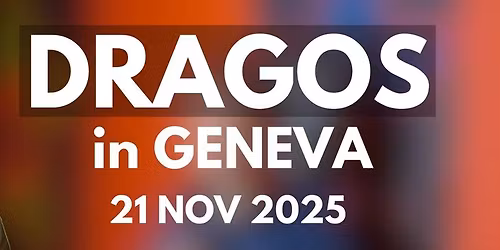 Dragos in GENEVA | 21.11.2025 @ 8:00PM| - SOURCE OF SADNESS TOUR + Crowd Work