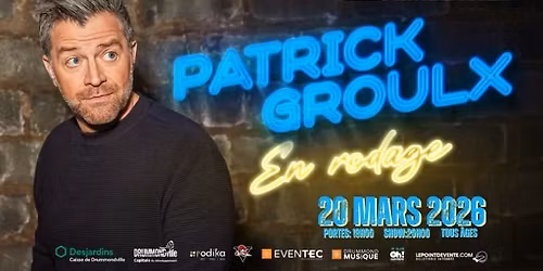 *COMPLET*Patrick Groulx en rodage *COMPLET*