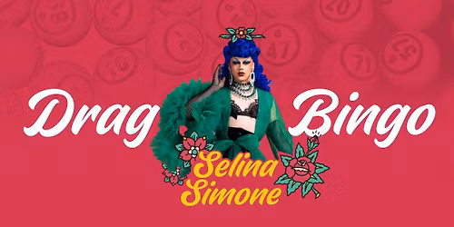 DRAG BINGO with Selina Simone! @DLS