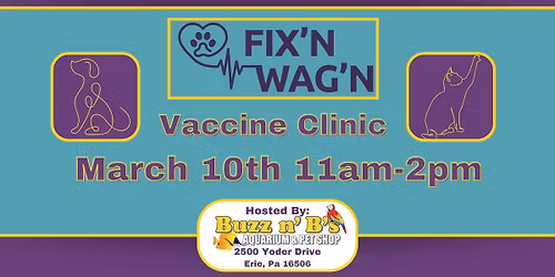Fix n' Wag'n Vaccine Clinic