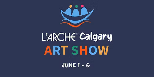 L'Arche Calgary Art Show