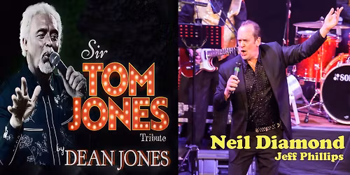 Neil Diamond & Tom Jones Tribute Night - Friday 27th March 2026 @ The Earl Haig, Cardiff