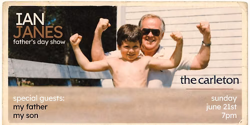 Ian Janes - Father's Day Show Live at The Carleton