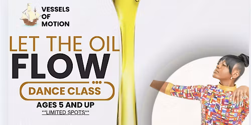 Let the Oil Flow: Dance Class
