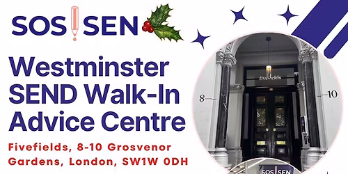 WESTMINSTER SEND Walk In Advice Centre