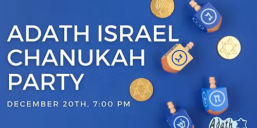 Adath Israel Chanukah Party