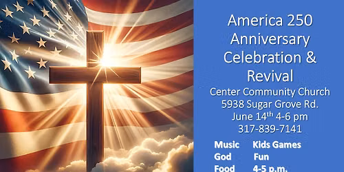 America 250 Anniversary Celebration and Revival