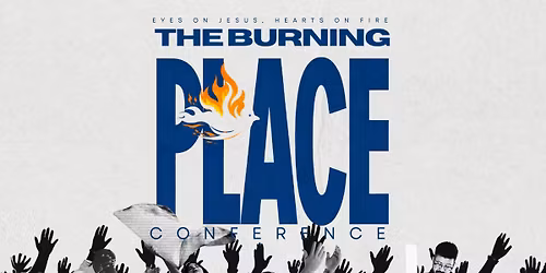 The Burning Place Conference