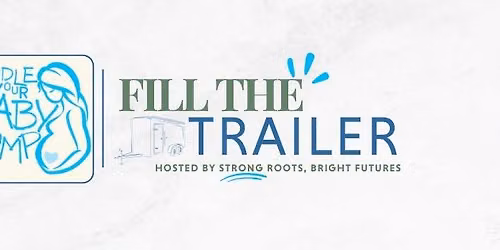 Fill the Trailer - Bismarck