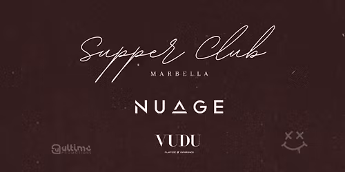 NUAGE SupperClub 22.05.26 at VUDU MARBELLA 
