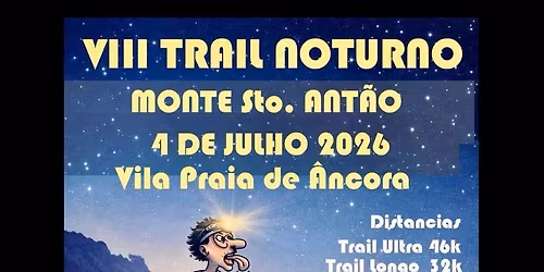VIII Trail Noturno Monte Sto. Ant\u00e3o 