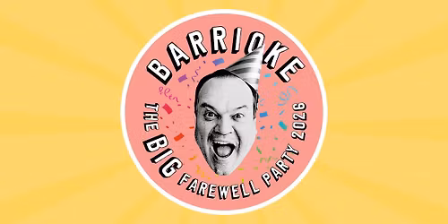 Barrioke - The Big Farewell Party - LEEDS