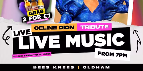 \u2b50\ufe0fC\u00c9LINE DION TRIBUTE - @bees knees Oldham\u2b50\ufe0f