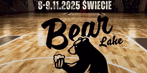 Bear Lake indoor edition