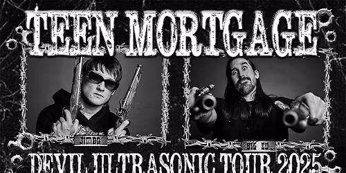 Teen Mortgage w\/ Coda Club - Calgary