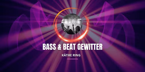 Bass & Beat Gewitter