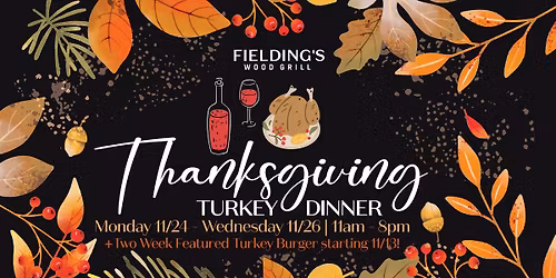 Thanksgiving at Fielding's Wood Grill