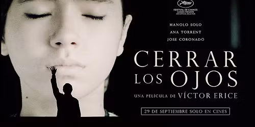 SPANISH film festival 2026 - Close Your Eyes\/Cerrar los ojos