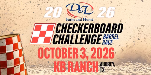 2nd Annual Checkerboard Challenge Barrel Race