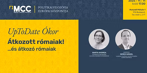 UpToDate \u00d3kor \u2013 \u00c1tkozott r\u00f3maiak! \u2026 \u00e9s \u00e1tkoz\u00f3 r\u00f3maiak