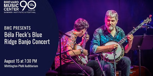 BMC Presents: B\u00e9la Fleck's Blue Ridge Banjo Concert