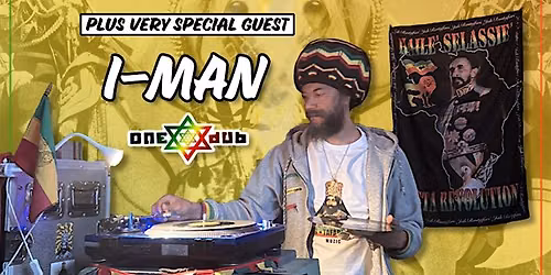 Reggae Revolution - King Tafari Love + I-Man (One Dub) Pt 3