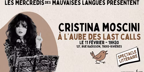 Cristina Moscini - \u00c0 l'aube des last calls aux Mercredis des mauvaises langues