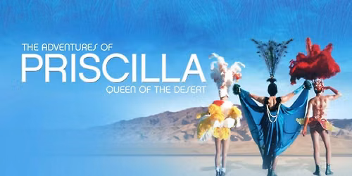 The Adventures of Priscilla, Queen of the Desert - A film for Northern Pride