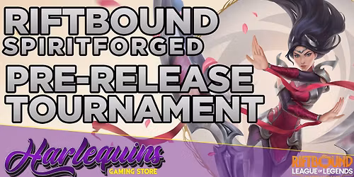Riftbound Spiritforged Pre-Rift (Pre-Release) Event