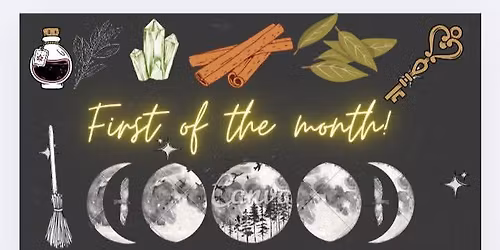 First of the Month Rituals and Manifesting