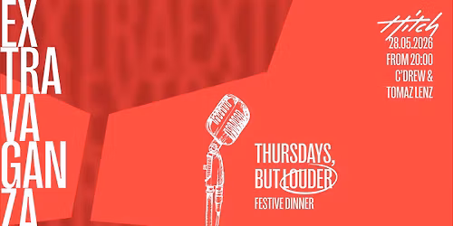EXTRAVAGANZA \ud83d\udc83 Thursdays But Louder