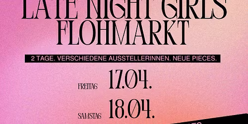 Late Night Girls Flohmarkt \ud83d\udda4