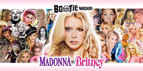 Madonna vs. Britney: Bootie Mashup