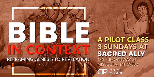 Bible in Context: Reframing Genesis & Revelation