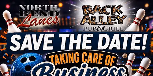 Taking Care of Business @ North Bend Lanes!