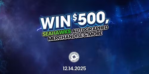 WIN $500, SEAHAWKS AUTOGRAPHED MERCHANDISE AND MORE