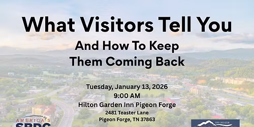 What Visitors Tell You, And How to Keep Them Coming Back