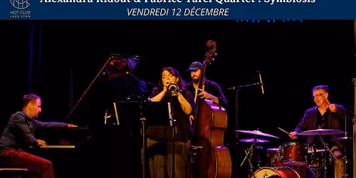 Alexandra Ridout & Fabrice Tarel Quartet \u00abSYMBIOSIS\u00bb