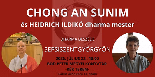 CHONG AN SUNIM \u00e9s Heidrich Ildik\u00f3 dharma besz\u00e9de Sepsiszentgy\u00f6rgy\u00f6n