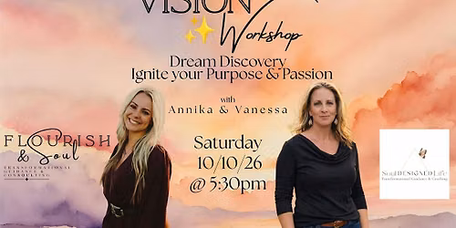 \u2728Vision Workshop\u2728Dream Discovery\u2728