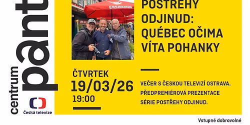 Post\u0159ehy odjinud: Qu\u00e9bec o\u010dima V\u00edta Pohanky