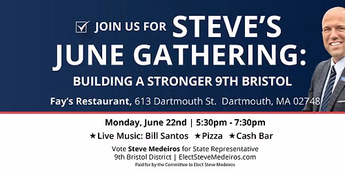 Join Us for Steve Medeiros's June Gathering: Building a Stronger 9th Bristol