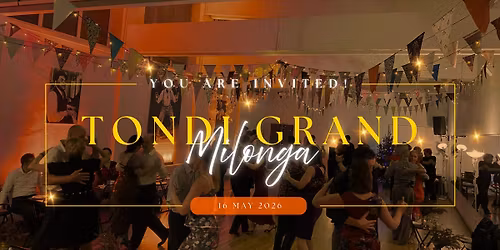 Tondi Grand Milonga May