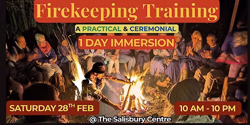 Firekeeping Training - A Practical & Ceremonial One-Day Immersion