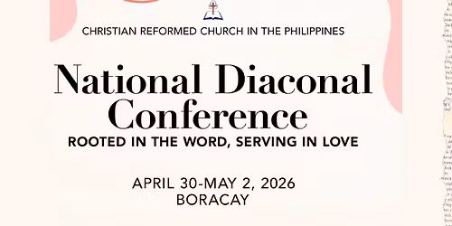 National Diaconal Conference: Rooted in the Word, Serving in Love