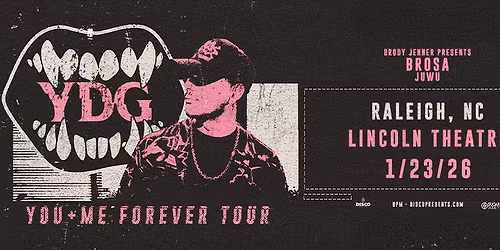 YDG l January 23 l Lincoln Theatre RDU